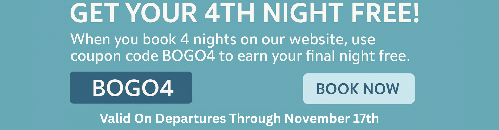 Get Your 4th Night FREE – Use code BOGO4 – Valid for arrivals through November 17